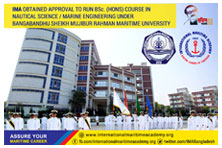 IMA Obtained Approval to run BSc. (Hons) Course in Nautical Science / Marine Engineering under BSMRMU